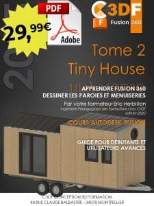 tome 2 PDF Fusion 360 conception 3D Tiny Housee