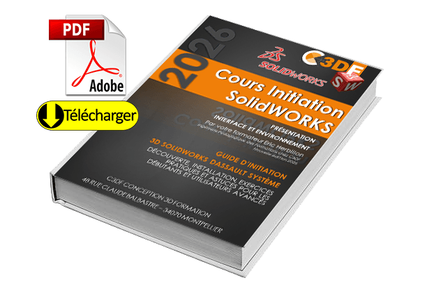Guide initiation SolidWorks PDF – apprenez la modélisation 3D pas à pas