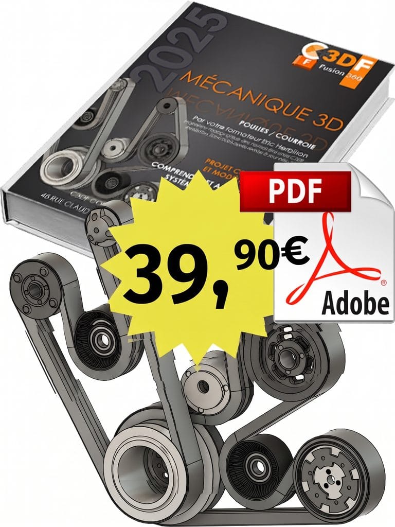 Présentation du Tome 3 (350 pages) - Manuel PDF Fusion 360 Maitriser la mécanique : Transmission Poulie Courroie, au prix de 39,90 € avec projet PDF complet, esquisses 2D, solides 3D et assemblage 3D.